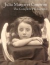 Julia Margaret Cameron: The Complete Photographs - Julian Cox