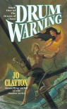 Drum Warning  - Jo Clayton