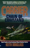 Carrier 12: Chain of Command - Keith Douglass