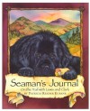 Seaman's Journal: On the Trail With Lewis and Clark - Patti Reeder Eubank