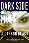 Dark Side of the Moon (Laura Cardinal #2) - J. Carson Black