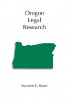 Oregon Legal Research - Suzanne E. Rowe