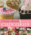 Crazy About Cupcakes - Krystina Castella