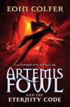 The Eternity Code (Artemis Fowl, Book Three) - Eoin Colfer