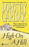 High on a Hill - Dorothy Garlock