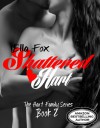 Shattered Hart  - Ella Fox