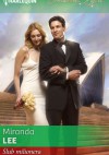 Ślub milionera - Miranda Lee