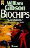 Biochips (Neuromancer #2) - William Gibson