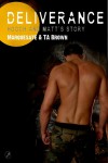 Deliverance: Hooch and Matt's Story - Marquesate, TA  Brown