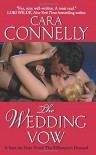 The Wedding Vow: A Save the Date Novel: The Billionaire's Demand - Cara Connelly