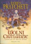 Wolni Ciutludzie - Terry Pratchett