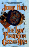The Lady Pinkerton Gets Her Man - Jerrie Hurd