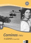 Caminos Neu 1: A1. Spanisch für Anfänger. Lern- und Übungsbuch mit Audio CD - 'Margarita Görrissen',  'Marianne Häuptle-Barcelo',  'Juana Sánchez Benito',  'Marianne Häuptle- Barcelo',  'Juana Sánchez Benito'