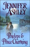 Penelope & Prince Charming  - Jennifer Ashley