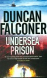 Undersea Prison  - Duncan Falconer