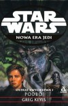 Ostrze zwycięstwa I: Podbój (Nowa Era Jedi, #7) - Greg Keyes, Aleksandra Jagiełowicz