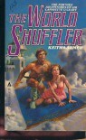 The World Shuffler - Keith Laumer