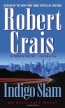 Indigo Slam - Robert Crais