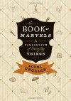 The Book of Marvels: A Compendium of Everyday Things - Lorna Crozier