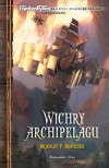 Wichry Archipelagu (Ballada o Anusce, #1) - Bradley P. Beaulieu