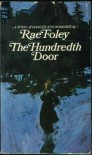The Hundredth Door - Rae Foley