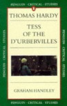 Critical Studies: Tess Of The D'Urbervilles - Graham Handley