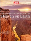 Life Heaven on Earth, Expanded Edition - Life Magazine