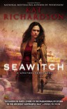 Seawitch: A Greywalker Novel - Kat Richardson