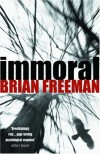 Immoral  - Brian Freeman