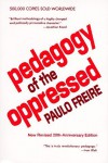 Pedagogy of the Oppressed - Paulo Freire, Myra Bergman Ramos