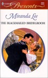 Blackmailed Bridegroom (Latin Lovers) - Miranda Lee