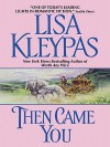 Then Came You - Lisa Kleypas