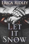 Let It Snow - Erica Ridley