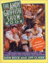 The Andy Griffith Show Book - Ken Beck, Jim Clark
