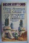 Ships of Earth, The  - Orson Scott Card