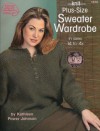 Knit Plus Size Sweater Wardrobe: In Sizes 14 To 4 X - Kathleen Power Johnson