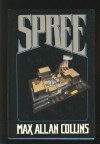 Spree (Nolan, Book 7) - Max Allan Collins