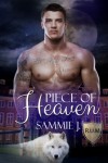 Piece of Heaven - Sammie J