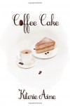 Coffee Cake - Kiterie Aine