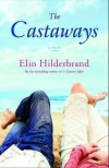 The Castaways - Elin Hilderbrand