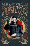 Rasputin: A Short Life - Frances Welch