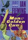 The Man with the Golden Gun (James Bond Series #13) - Ian Fleming, Simon Vance