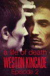 A Life of Death - Weston Kincade