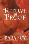 Ritual of Proof - Dara Joy