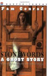 Stonewords: A Ghost Story (Harper Trophy Books) - Pam Conrad