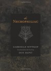 The Necrophiliac - Gabrielle Wittkop