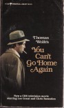 You Can't Go Home Again - Thomas Wolfe