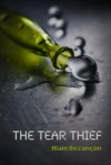 The Tear Thief - Alain Bezançon, Tania-Brianne Peritz