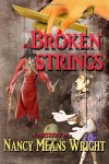 Broken Strings - Nancy Means Wright
