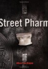 Street Pharm - Allison van Diepen